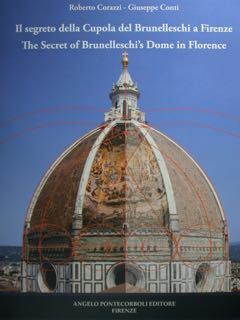 Il segreto della Cupola del Brunelleschi a Firenze. The Secret …