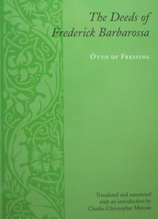 The Deeds of Frederick Barbarossa.