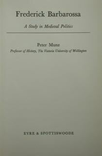 Frederick Barbarossa. A Study in Medieval Politics.