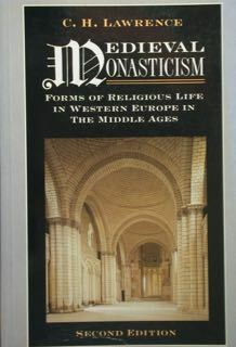 Medieval Monasticism. Forms of religious life in western europe in …