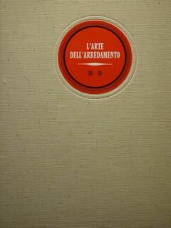 L'arte dell'arredamento.vol.II.