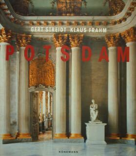 Potsdam. Die Schlosser und Garten der Hohenzollern.- Palaces and Gardens …