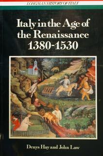 Italy in the Age of the Renaissance 1380-1530.