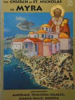 The Church of St. Nicholas in Myra and environs Andriace, …