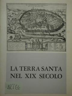 La Terra Santa nel XIX secolo. Esposizione di acquarelli, disegni …