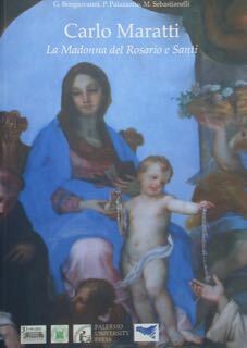 Carlo Maratti. La Madonna del Rosario e Santi dell'Oratorio del …