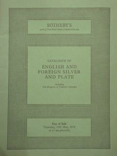 Sotheby's. Catalogue of English and foreign Silver and Plate. London, …