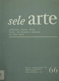 Sele Arte. Anno XI - novembre -dicembre 1963 n° 66.