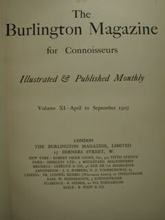 The Burlington Magazine for Connoisseurs. Illustrated & Published Monthly. Vol. …