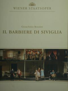 Wiener Staatsoper. Gioacchino Rossini. Il Barbiere di Siviglia.