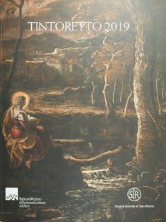 TINTORETTO 2019. Convegno Internazionale 'Tintoretto 2019' promosso dall'Istituto Veneto di …