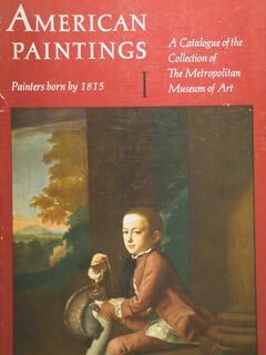 American Paintings. Painters born by 1815. A Catalogue of the …
