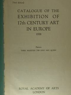 Exhibition of 17 th century Art in Europe. Royal Academy …