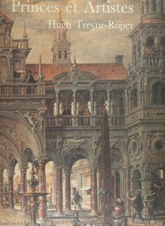 Princes et Artistes. Mécénat et idéologie dans quatre cours Habsbourg …