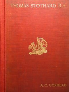 Thomas Stothard, R.A. An illustrated monograph.
