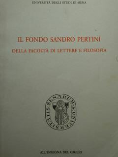 Il Fondo Sandro Pertini della facoltà di lettere e filiosofia. …