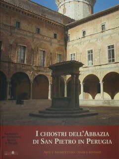 I chiostri dell'Abbazia di San Pietro in Perugia.