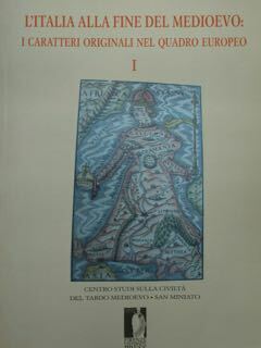 L'Italia alla fine del Medioevo: i caratteri originali del quadro …