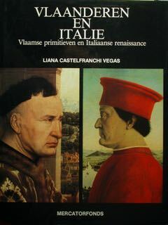Vlaanderen en Italie. Vlaamse primitieven en Italiaanse renaissance.