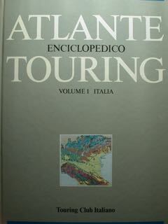 Atlante Enciclopedico Touring.: 1- Italia / 2- Europa / 3 …