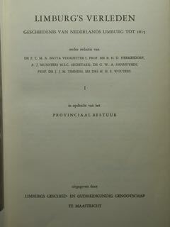 Limburg's Verleden. Geschiedenis van nederlands Limburg tot. 1815. Vol. 1/2.