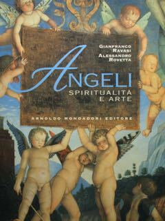Angeli. Spiritualità e arte.