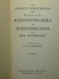 De Groote Schouburg der Nederlantsche Konstschilders en Schilderessen door Arn. …