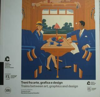 Treni fra arte, grafica e design. Trains between art, graphics …