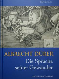 Albrecht Duerer - Die Sprache seiner Gewaender.