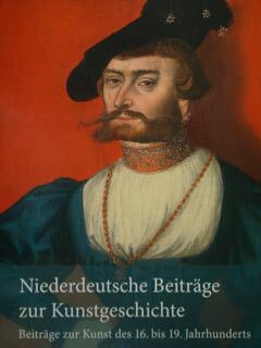 Niederdeutsche Beitrage zur Kunstgeschichte. Beitrage zur kunst des 16. bis …