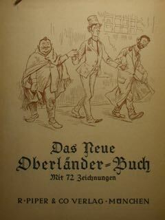 Das Neue Oberlander -Buch mit 72 Zeichnungen. Einfuhrunh von Reinhard …