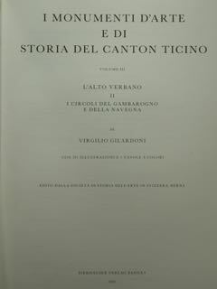 I Monumenti d'Arte e di Storia della Svizzera. Canton Ticino …
