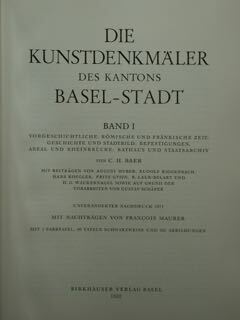 Die Kunstdenkmaler des Kantons Basel-Stadt. Band.I. Ristampa dell'originale dell'anno 1932.