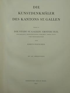 Die Kunst Denkmaler der Schweiz. Kanton St Gallen. II-III : …