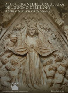 Alle origini della scultura del Duomo di Milano. Il portale …