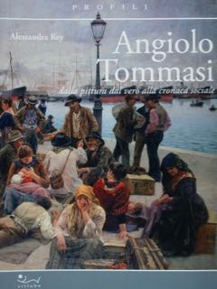 Angiolo TOMMASI dalla pittura dal vero alla cronaca sociale.