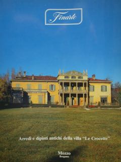 Arredi e dipinti antichi della villa ' Le Crocette '. …