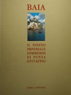 BAIA. Il ninfeo imperiale sommerso di Punta Epitaffio.
