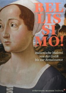 BELLISSIMO! Italenische Malerei von der Gotik bis zur Renaissance aus …