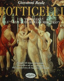 BOTTICELLI. La 'primavera' o le 'nozze di filologia e Mercurio'?