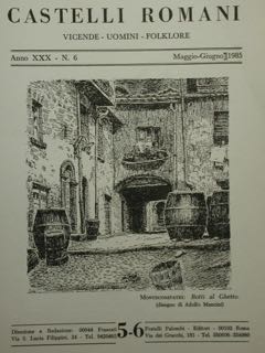 CASTELLI ROMANI. VICENDE - UOMINI - FOLKLORE. Anno XXX - …