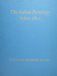 Catalogue of The Italian Paintings before 1800. Ringling Museum of …