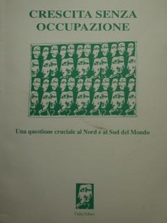 Crescita senza occupazione. Una questione cruciale al Nord e al …