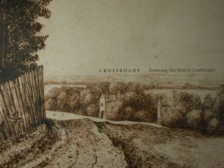 CROSSROADS. Drawing the Dutch Landscape.