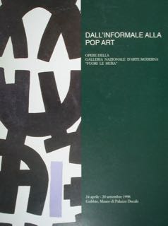 Dall'Informale alla Pop Art. Opere della Galleria nazionale d'Arte Moderna …