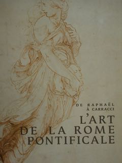 De Raphael a Carracci. L'ART DE LA ROME PONTIFICALE. Ottawa, …