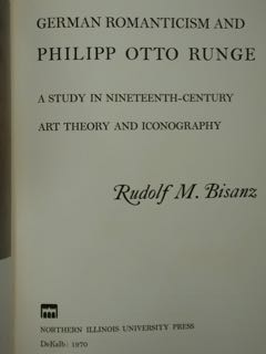 German Romanticism and PHILIPP OTTO RUNGE. A study in nineteenth-century …