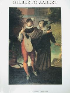 GILBERTO ZABERT. Dipinti dal XV al XIX Secolo.