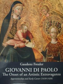 GIOVANNI DI PAOLO. The Onset of an Artistic Extravaganza. Apprenticeship …