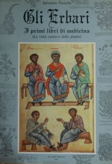 GLI ERBARI. I primi libri di medicina (le virtu curative …